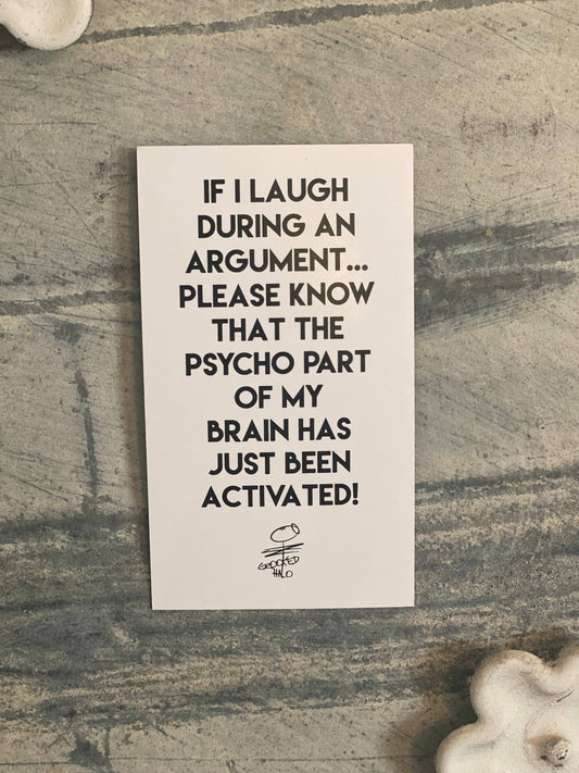 Psycho Part Activated Magnet